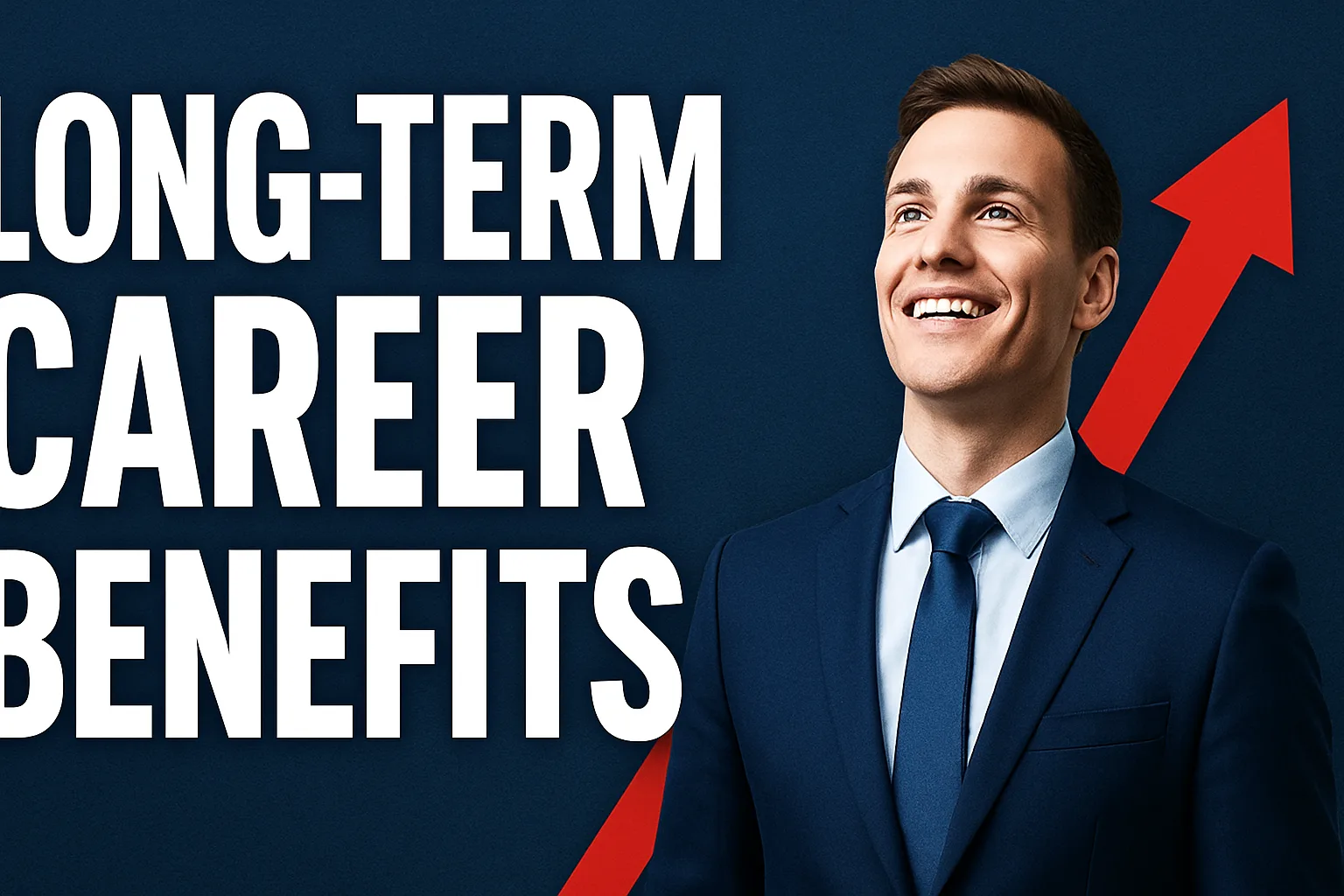 Long-term Career Benefits